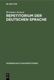 Repetitorium der deutschen Sprache (eBook, PDF) Repetitorium der deutschen Sprache (eBook, PDF)