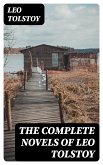 The Complete Novels of Leo Tolstoy (eBook, ePUB)