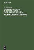Zur Revision der deutschen Konkursordnung (eBook, PDF)