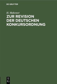 Zur Revision der deutschen Konkursordnung (eBook, PDF) - Makower, H.