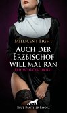 Auch der Erzbischof will mal ran   Erotische Geschichte (eBook, ePUB)