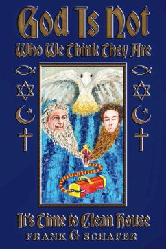 Cover God Is Not Who We Think They Are (eBook, ePUB)
