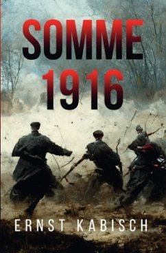 Somme 1916 - Kabisch, Ernst