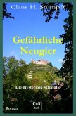 Gefährliche Neugier