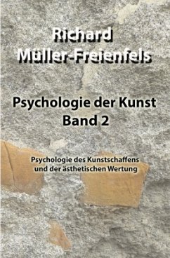 Psychologie der Kunst. Band 2 - Müller-Freienfels, Richard