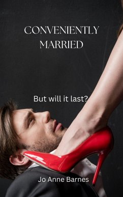 Conveniently Married (eBook, ePUB) - Barnes, Jo Anne