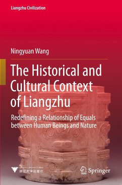 The Historical and Cultural Context of Liangzhu - Wang, Ningyuan