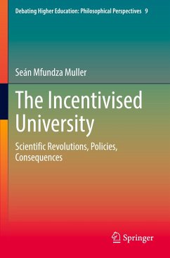 The Incentivised University - Muller, Seán Mfundza