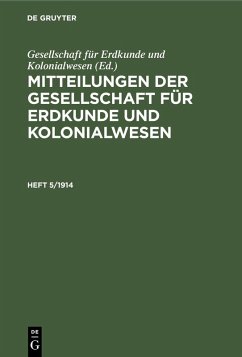 Cover Mitteilungen der Gesellschaft für Erdkunde und Kolonialwesen. Heft 5/1914 (eBook, PDF)