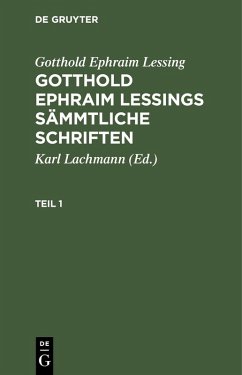 Cover Gotthold Ephraim Lessing: Gotthold Ephraim Lessings Sämmtliche Schriften. Teil 1 (eBook, PDF)