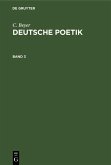 C. Beyer: Deutsche Poetik. Band 3 (eBook, PDF)