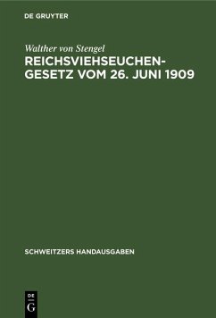 Reichsviehseuchengesetz vom 26. Juni 1909 (eBook, PDF) - Stengel, Walther von
