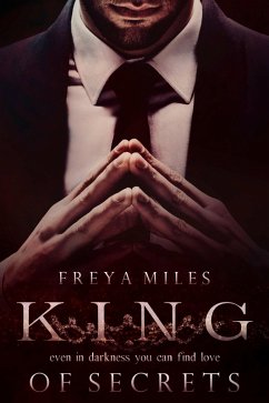 King of Secrets (eBook, ePUB) - Miles, Freya