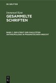 Der Streit der Fakultäten Anthropologie in pragmatischer Hinsicht (eBook, PDF) Der Streit der Fakultäten Anthropologie in pragmatischer Hinsicht (eBook, PDF)