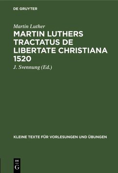 Martin Luthers Tractatus de Libertate Christiana 1520 (eBook, PDF) - Luther, Martin
