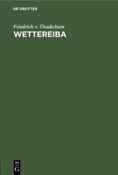 Wettereiba (eBook, PDF) - Thudichum, Friedrich v.