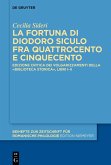 La fortuna di Diodoro Siculo fra Quattrocento e Cinquecento (eBook, PDF)