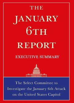 The January 6th Report Executive Summary (eBook, ePUB) - Select Committee on Jan 6th