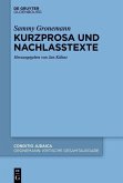 Kurzprosa und Nachlasstexte (eBook, PDF)