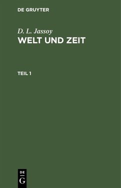 Cover D. L. Jassoy: Welt und Zeit. Teil 1 (eBook, PDF)