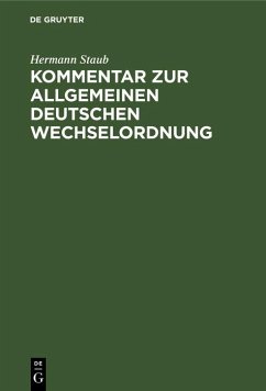 Kommentar zur Allgemeinen Deutschen Wechselordnung (eBook, PDF) - Staub, Hermann