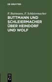 Buttmann und Schleiermacher über Heindorf und Wolf (eBook, PDF)