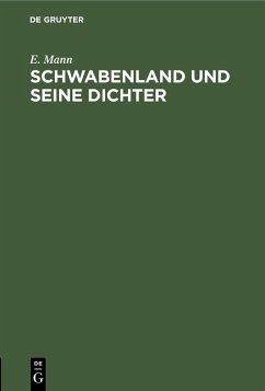 Schwabenland und seine Dichter (eBook, PDF) - Mann, E.