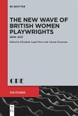 The New Wave of British Women Playwrights (eBook, ePUB)