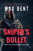 Sniper's Bullet (Bruce Cole Series, #3) (eBook, ePUB)