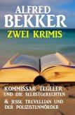 Zwei Krimis: Kommissar Tegeler und die Selbstgerechten & Jesse Trevellian und der Polizistenmörder (eBook, ePUB)