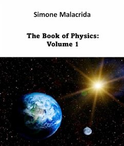 The Book of Physics: Volume 1 (eBook, ePUB) - Malacrida, Simone