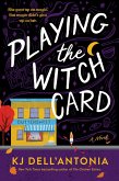 Playing the Witch Card (eBook, ePUB)
