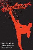 Bloodspurt - The Films of Jean-Claude Van Damme (eBook, ePUB)