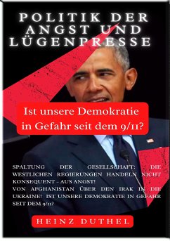 Politik der Angst und Lügenpresse (eBook, ePUB) - Duthel, Heinz