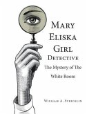 Mary Eliska Girl Detective (eBook, ePUB)