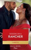 Designs On A Rancher (Texas Cattleman's Club: The Wedding, Book 2) (Mills & Boon Desire) (eBook, ePUB)
