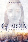 Guardiã: Despertar (eBook, ePUB)