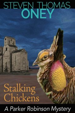 Stalking Chickens (eBook, ePUB) - Oney, Steven Thomas