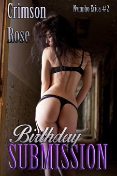 Cover Birthday Submission (Nympho Erica, #2) (eBook, ePUB)