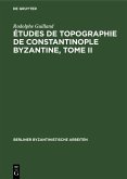 Études de topographie de Constantinople byzantine, Tome II (eBook, PDF)