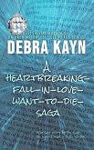 A Heartbreaking-Fall-in-Love-Want-to-Die-Saga (eBook, ePUB) A Heartbreaking-Fall-in-Love-Want-to-Die-Saga (eBook, ePUB)