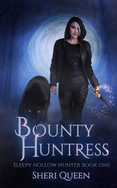 Bounty Huntress (Sleepy Hollow Hunter, #1) (eBook, ePUB) - Queen, Sheri