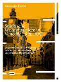 Städtische Wohnquartiere in Venedig (1918-1939) (eBook, PDF)
