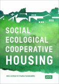 Social-Ecological Cooperative Housing (eBook, PDF) Social-Ecological Cooperative Housing (eBook, PDF)
