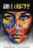 Am I Crazy? (eBook, ePUB)