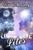 Lunar Love Lites (eBook, ePUB) Lunar Love Lites (eBook, ePUB)