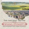 The Ancient Truths of the Shang Dynasty... - Bild 1
