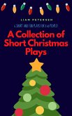 A Collection of Short Christmas Plays (eBook, ePUB)