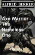 Axe Warrior - The Nameless One (eBook,... - Bild 1