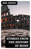 Stories from the History of Rome (eBook, ePUB)
